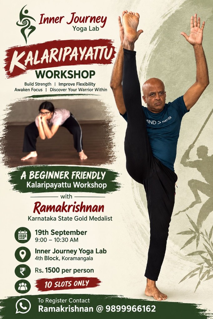 Kalaripayattu Workshop with Ramakrishnan, Bangalore event on Botle